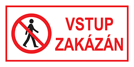 VSTUP ZAKÁZÁN 8x16 cm