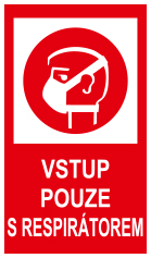 VSTUP POUZE S RESPIRÁTOREM