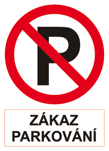 ZÁKAZ PARKOVÁNÍ A4 - plast. cedulka