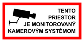 Tento priestor je monitorovaný kamerovým systémom
