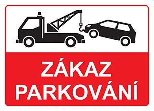 ZÁKAZ PARKOVÁNÍ ODTAH A4 - plast. cedulka