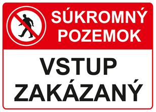 SÚKROMNÝ POZEMOK - VSTUP ZAKÁZANÝ A4 - plast. cedu